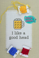 I Like A Good Head - Cross Stitch Pattern - Kitsch Stitch Studio