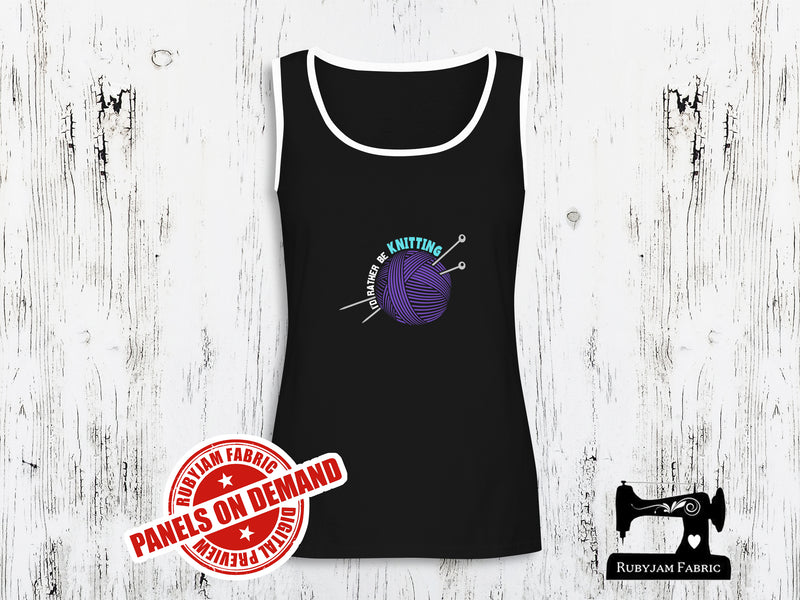 I'd Rather Be Knitting - BLACK - Panels On Demand