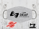 I Am Deaf - Face Mask Panel - HEATHER GREY - Panels On Demand
