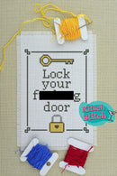 Lock Your F***ing Door - Cross Stitch Pattern - Kitsch Stitch Studio
