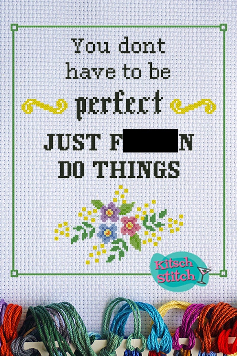 You Don't Have To Be Perfect - Cross Stitch Pattern - Kitsch Stitch Studio
