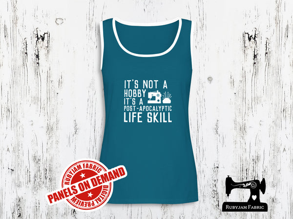 It's Not A Hobby, It's A Post Apocalyptic Life Skill - TEAL BLUE - Panels On Demand