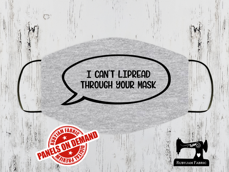 I Can't Lip Read - Face Mask Panel - HEATHER GREY - Panels On Demand