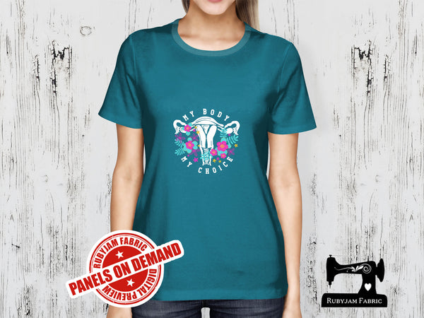My Body My Choice - TEAL BLUE - Panels On Demand