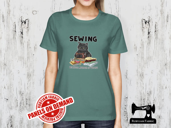 Sewing Because Murder Is Wrong - SAGE GREEN - Panels On Demand