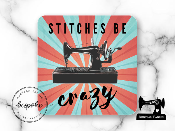 Stitches Be Crazy - Drink Coaster - Bespoke